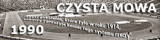 Ciekawy Zgromadze wiadkw Jehowy, udaem si w roku 1990 na Kongres do Warszawy.